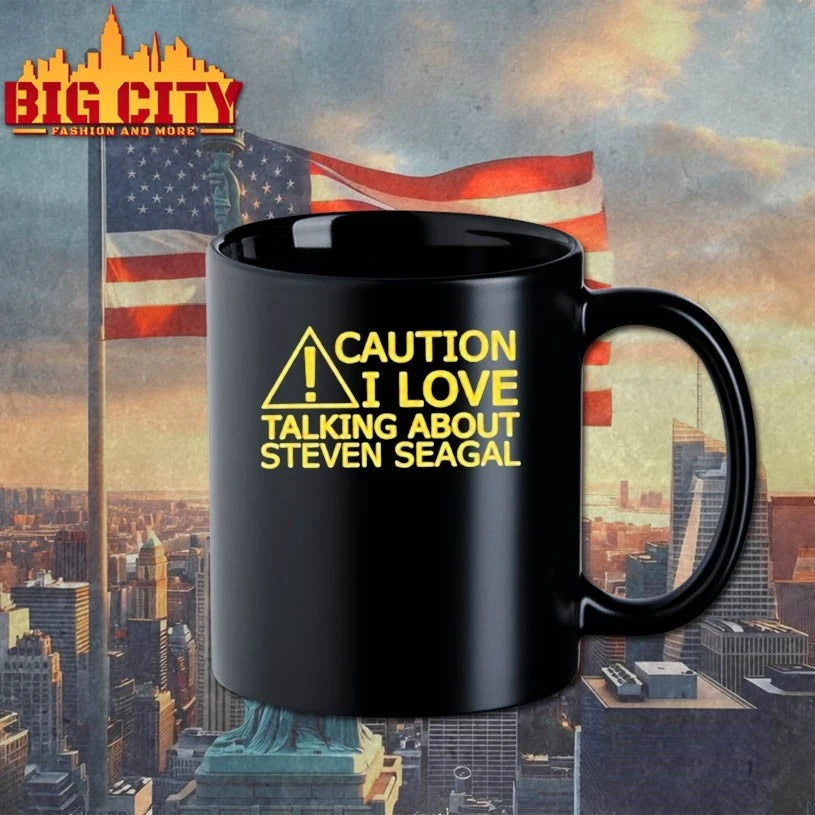 Caution I Love Talking About Steven Seagal shirt