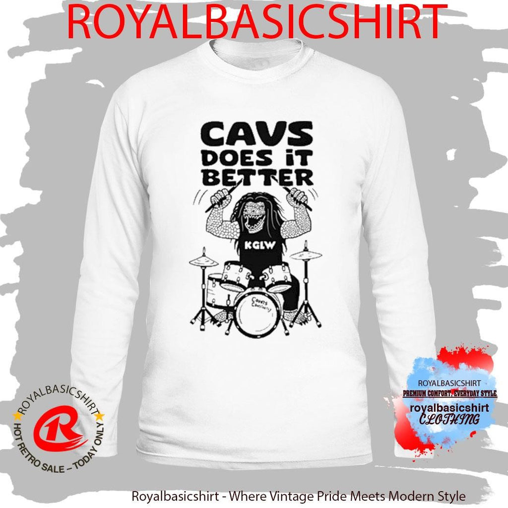 Cavs Does It Better Shirt