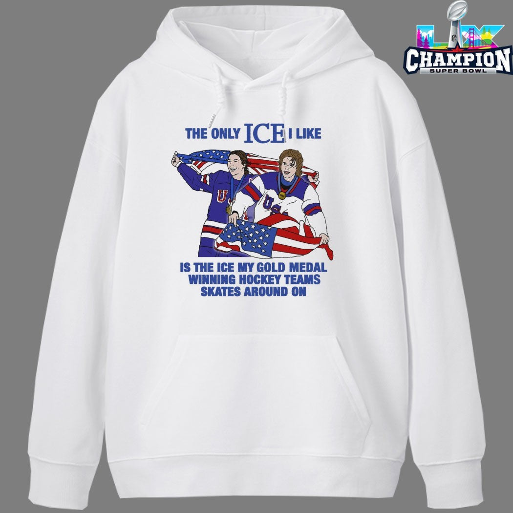 Cayla Barnes And Jack Hughes USA The Only Ice I Like Is The Ice My Gold Medal Winning Hockey Teams Skates Around On Men And Women’s Hockey T-shirts