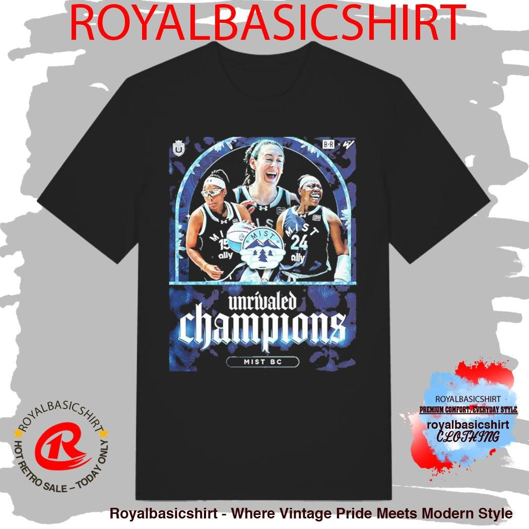 Celebrate Mist BC Wins The 2026 Unrivaled Championship T-Shirt