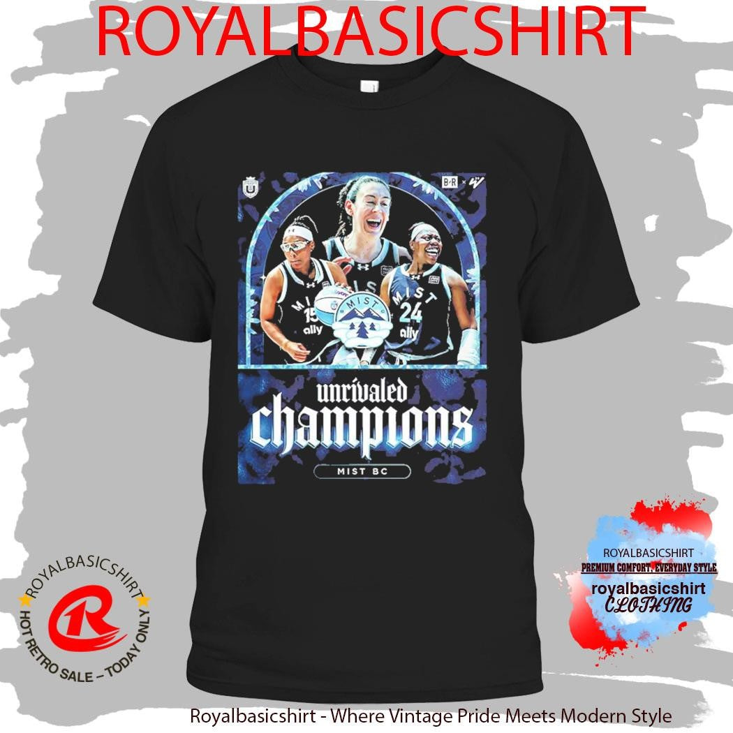Celebrate Mist BC Wins The 2026 Unrivaled Championship T-Shirt