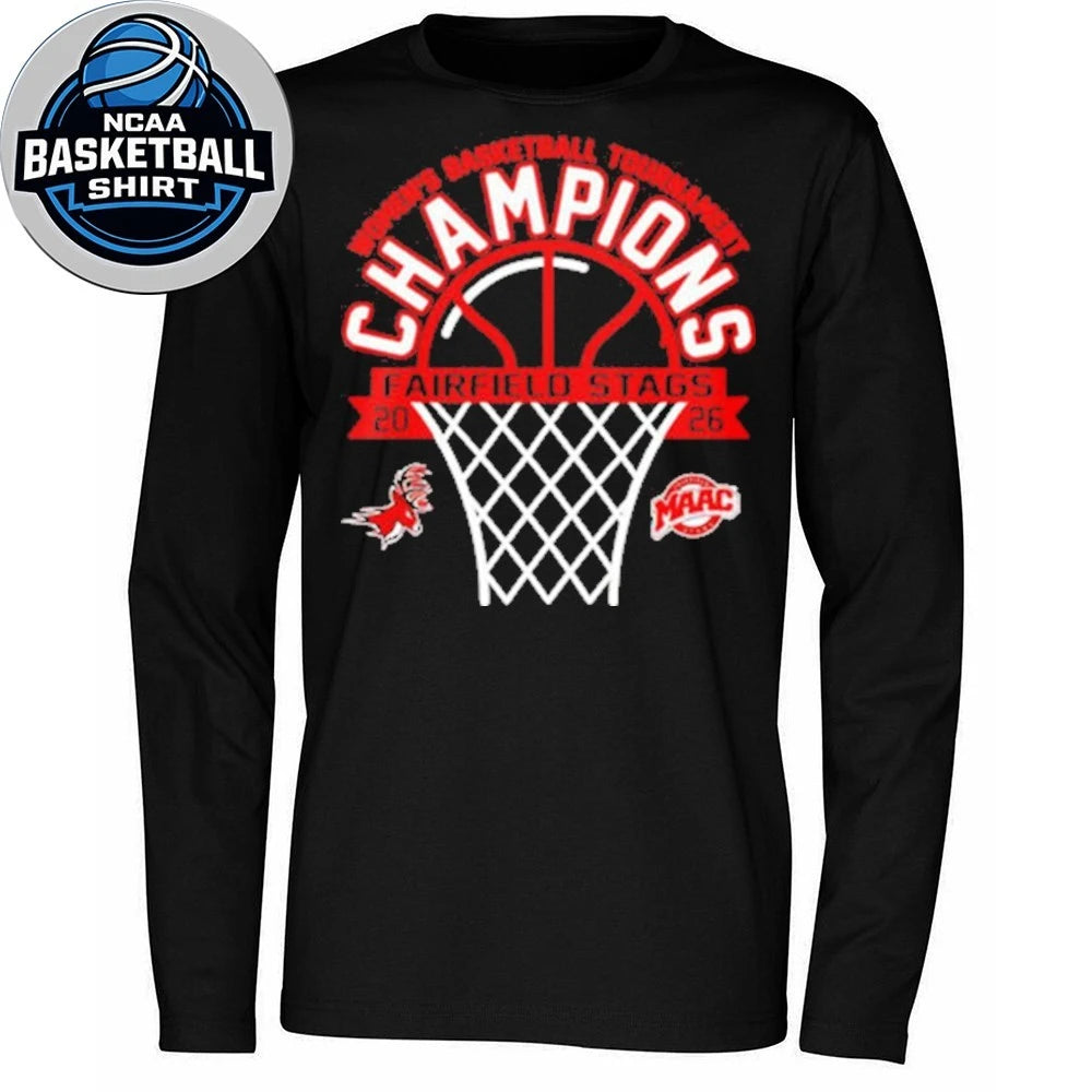 Celebrates Fairfield Stags Wins MAAC Women’s Basketball Tournament Champions 2026 Shirt