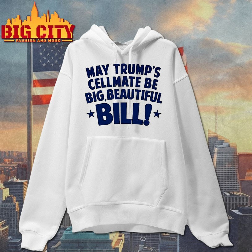 Cellmate Be Big Beautiful Bill May Trump’s Shirts