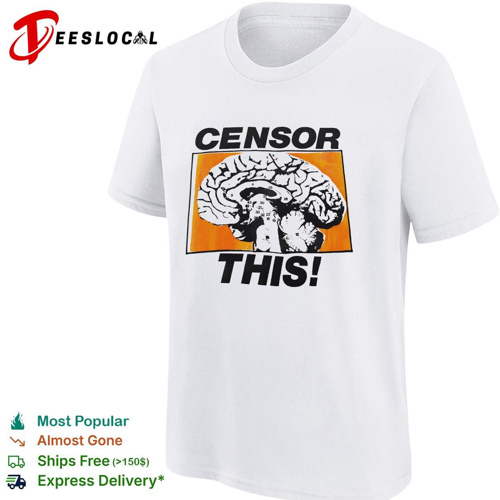 Censor this brain shirt
