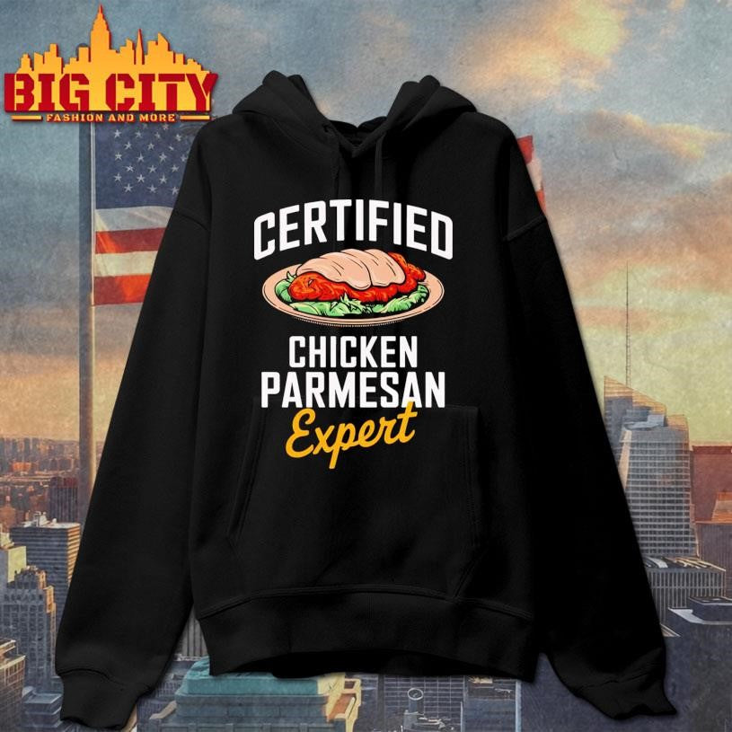 Certified Chicken Parmesan Expert Food Lover Men Women Kids Shirt