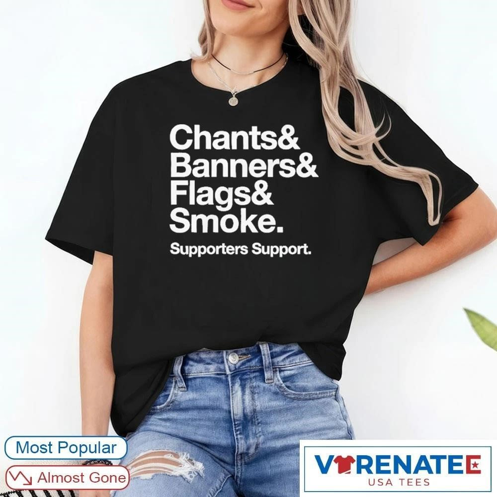 Chants Banners Flags Smoke Supporters Support shirt