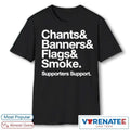Chants Banners Flags Smoke Supporters Support shirt