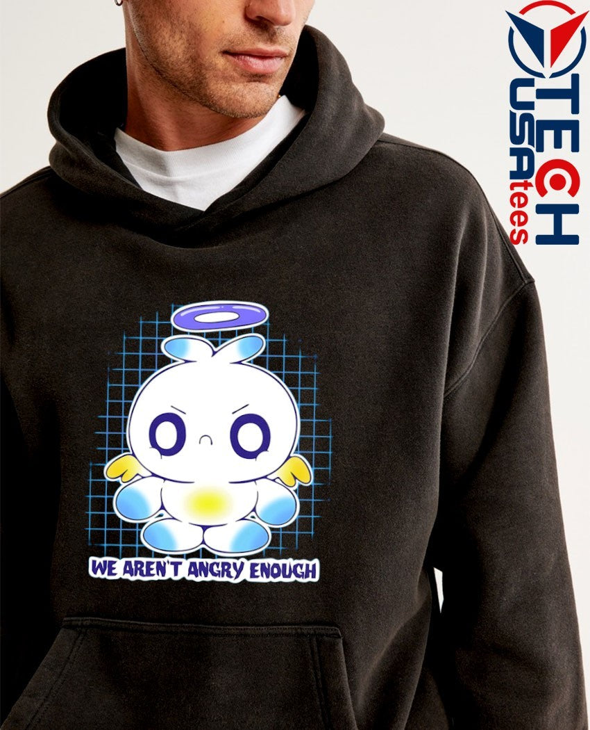 Chao we aren’t angry enough shirt