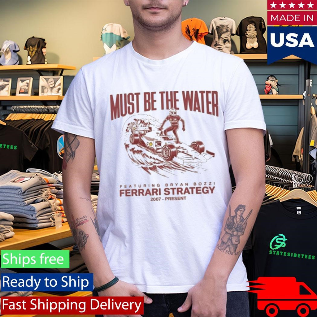 Charles Leclerc Must Be The Water Shirt