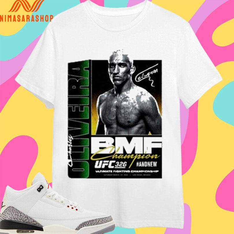 Charles Oliveira Ufc 326 #Andnew BMF Champion Boxy Shirts