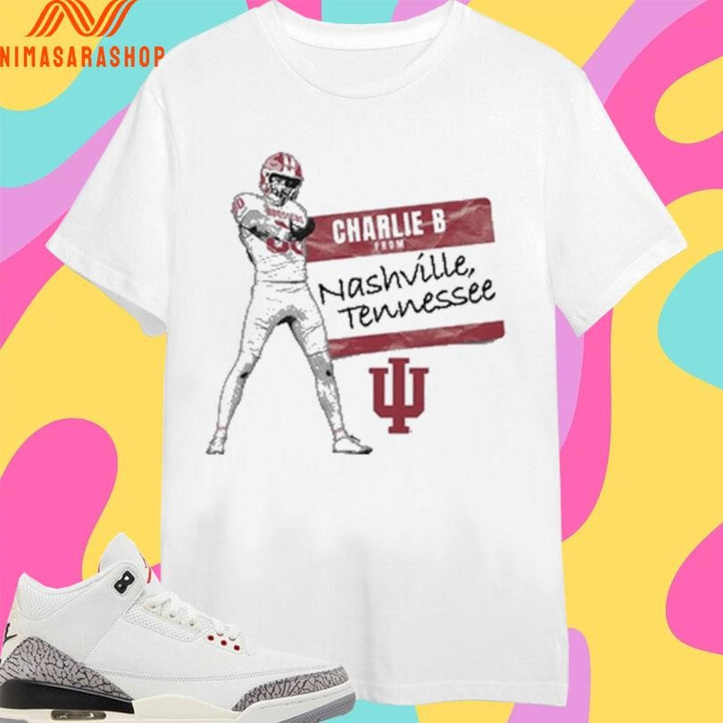 Charlie Becker Charlie B From Nashville Tennessee Shirts