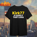 Charlie Kirk 77 A Legacy That Lives shirt