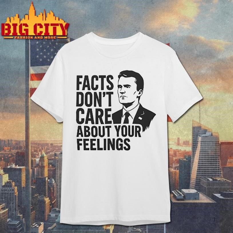 Charlie Kirk Facts Don’t Care About Your Feelings Shirt