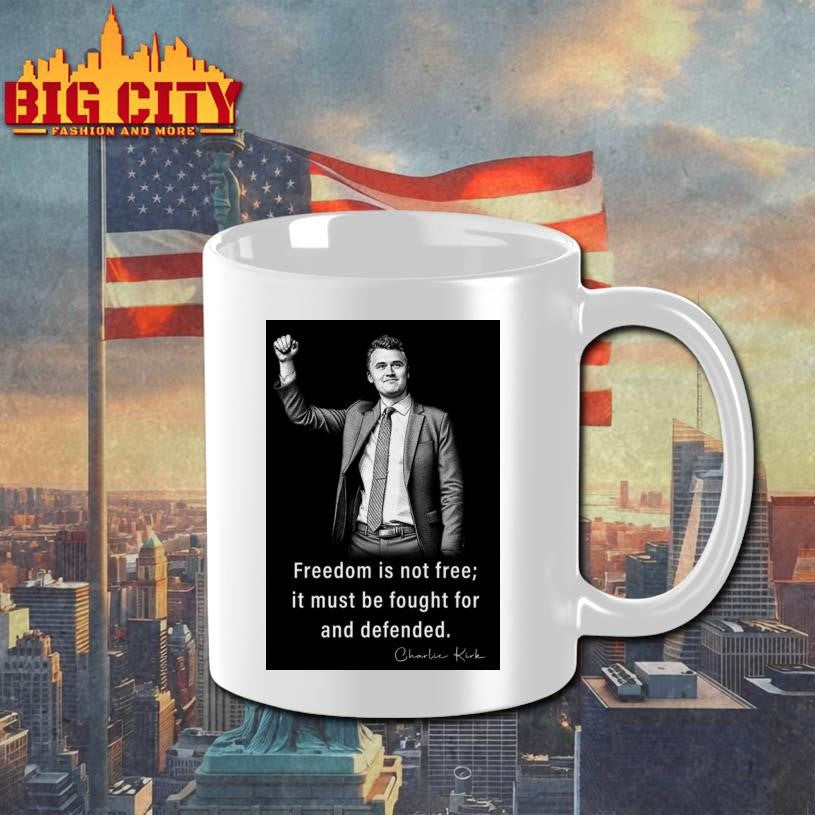Charlie Kirk Freedom Is Not Free Poster Shirt