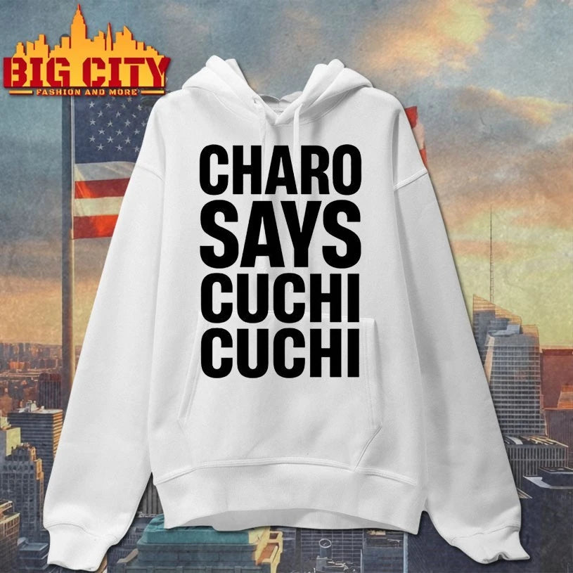 Charo Charo Says Cuchi-Cuchi shirt