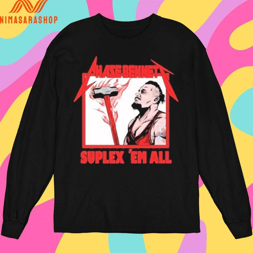 Chase Bennett Suplex ‘Em All The Burning Hammer Shirts