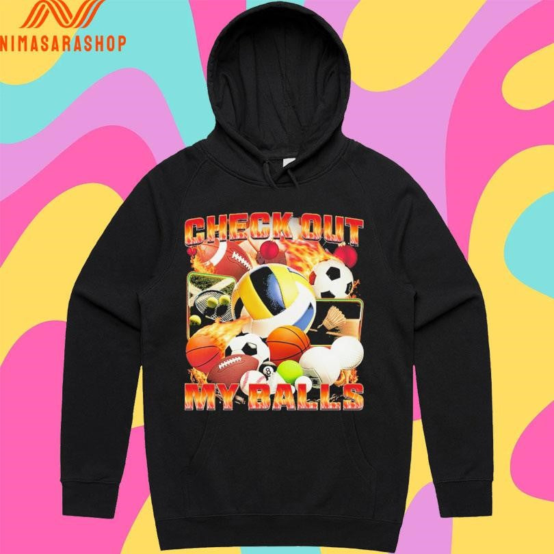 Check Out My Balls Sports Shirts