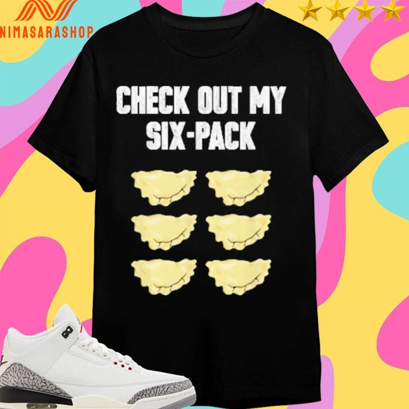 Check Out My Six-Pack Pierogi Polish Shirts