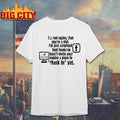 Check in Facebook  I’m Not Saying That You’re A Slut Shirt