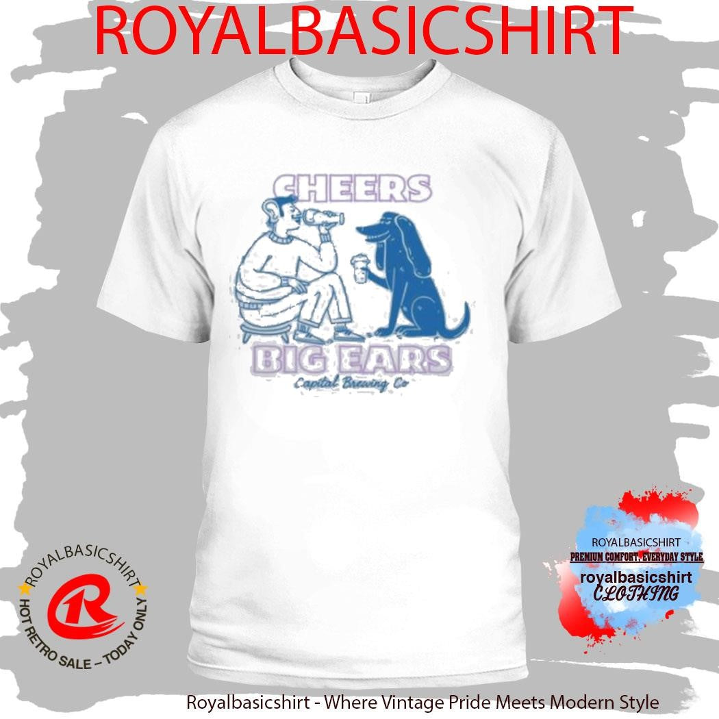 Cheers Big Ears Powder Shirt