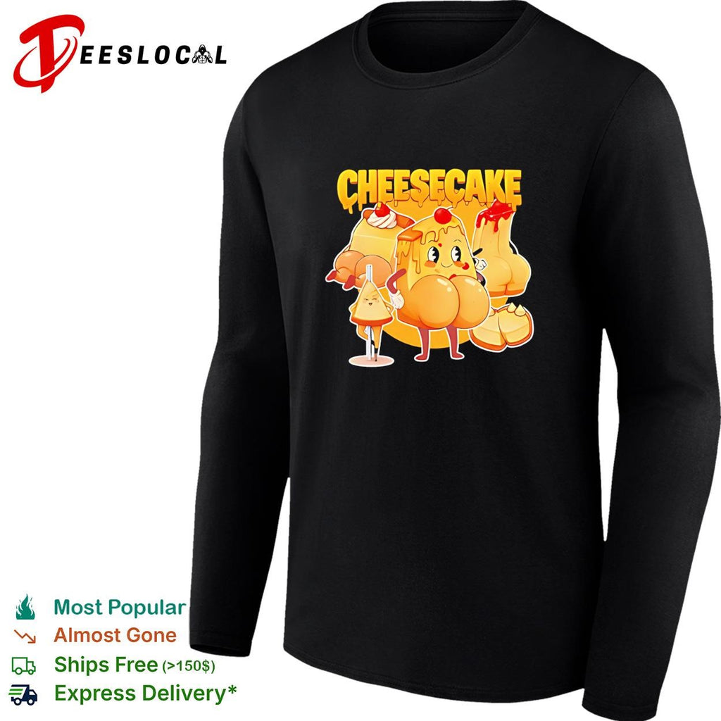 Cheesecake delicious funny shirt