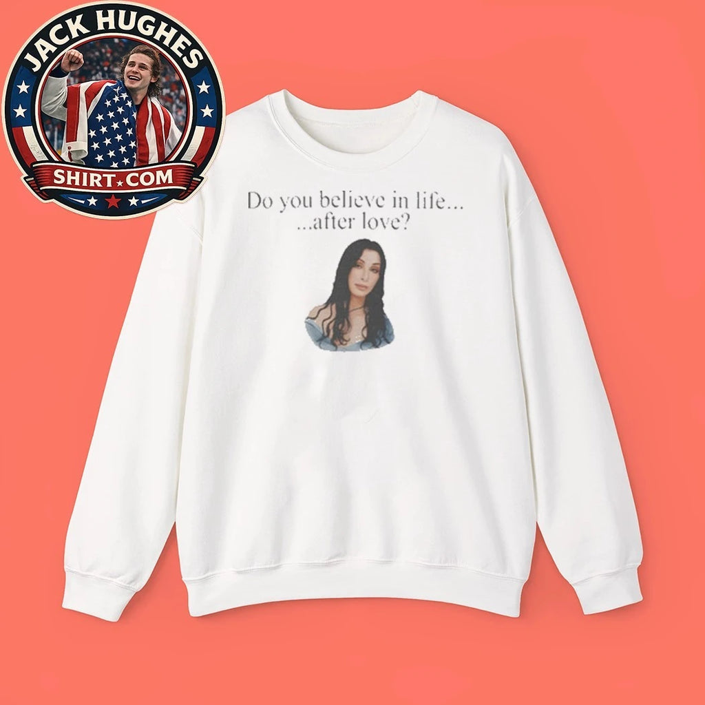 Cher Do You Believe In Life After Love Iconic Believe 1998 Minimalist Pop Anthem Shirt