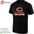 Chicago Bears the Packers can blow me sarcastic shirt