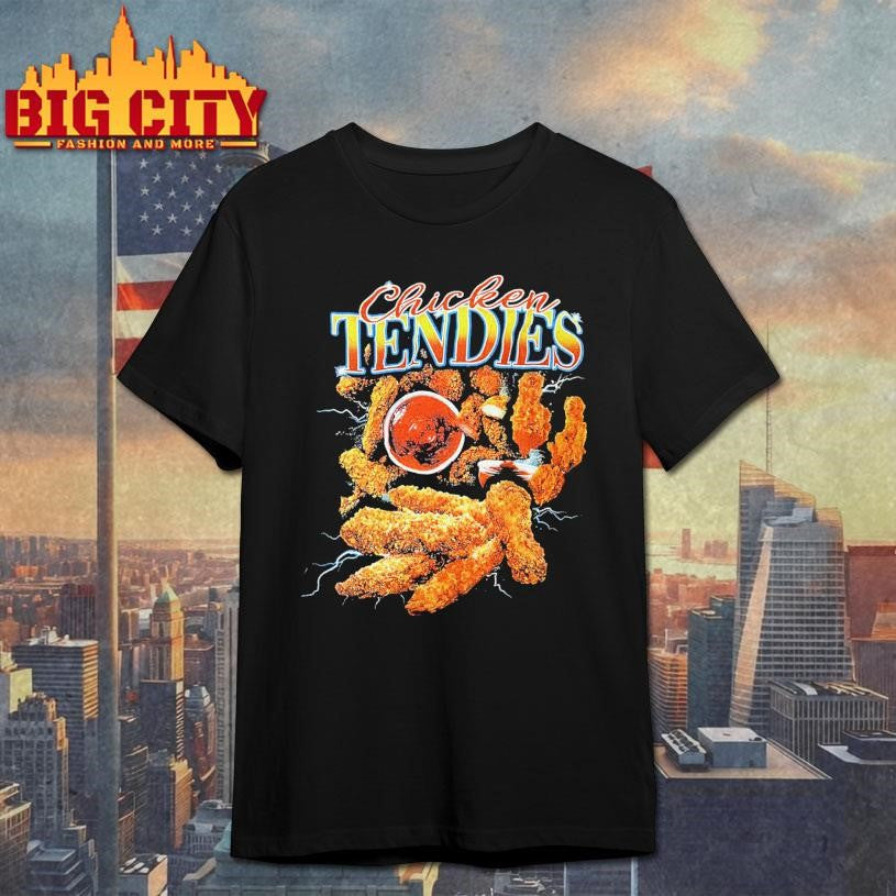 Chicken Tendies Shirt