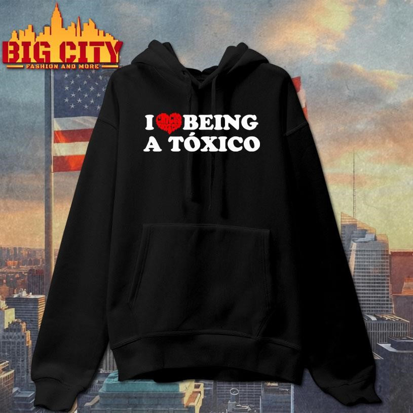 Chicos toxicos i love being a toxica funny Shirt