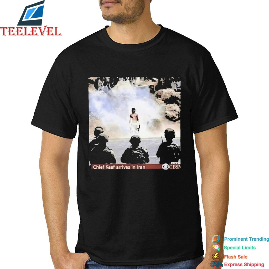 Chief Keef Arrives In Iran T-shirts