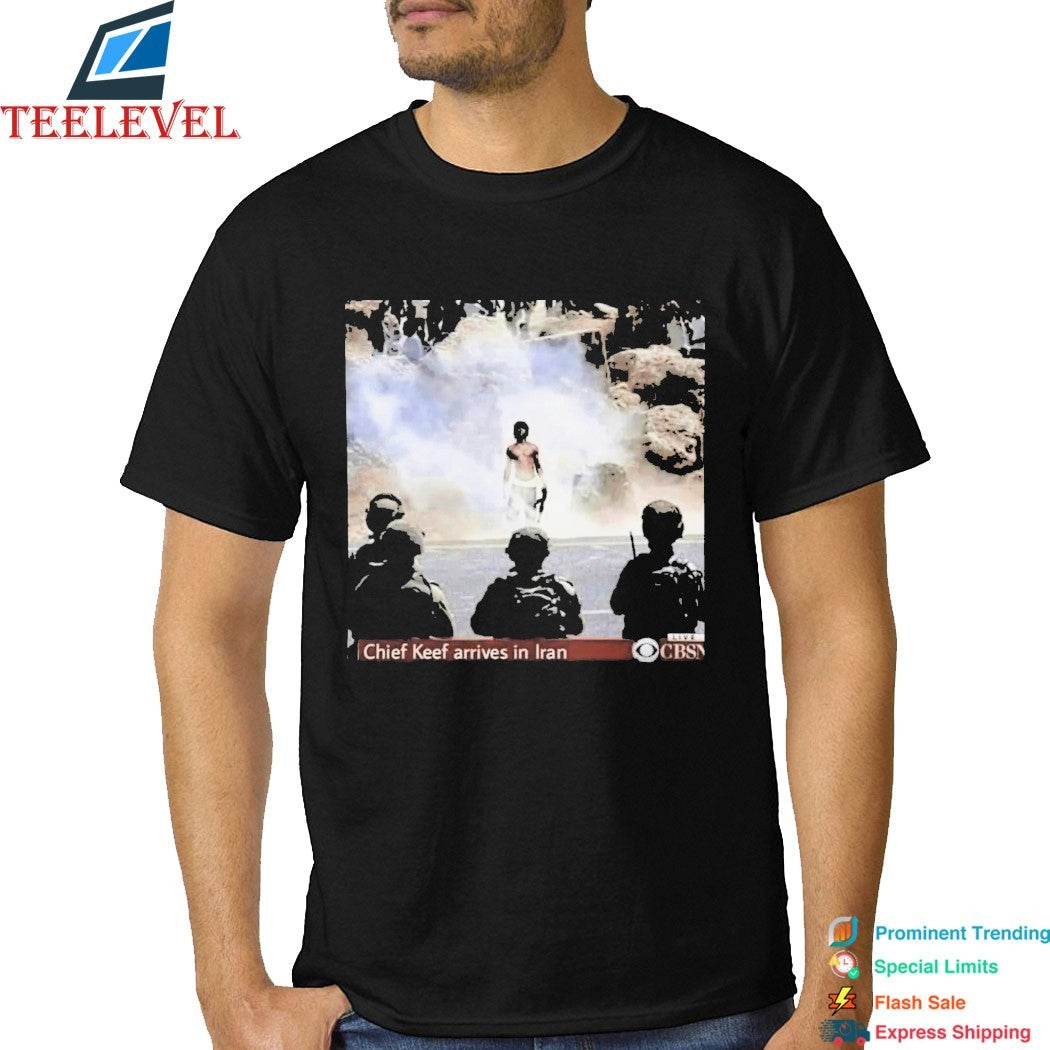 Chief Keef Arrives In Iran T-shirts