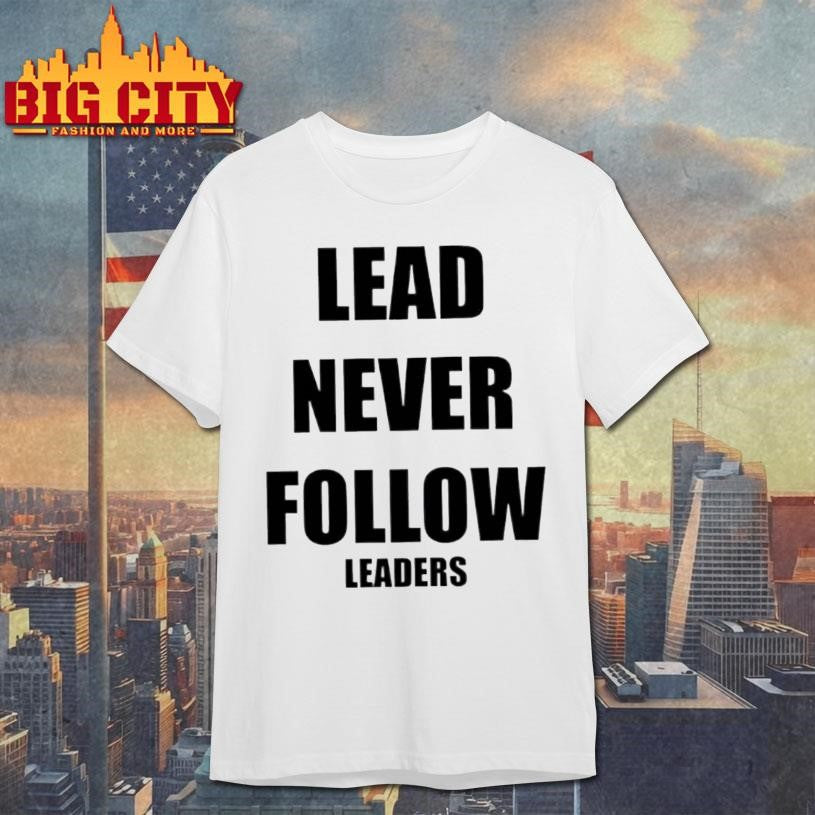 Chief Keef Lead Never Follow Leaders Shirt