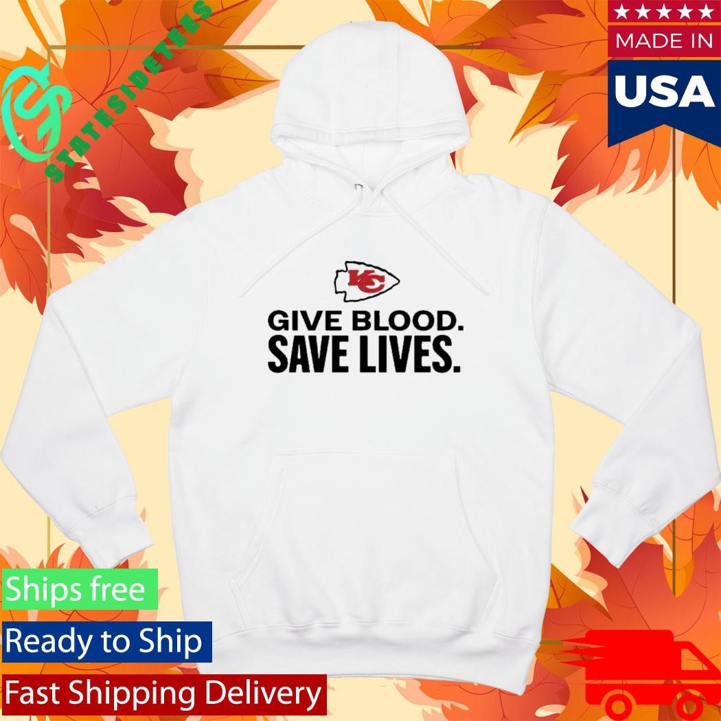 Chiefs Give Blood Save Lives Shirt