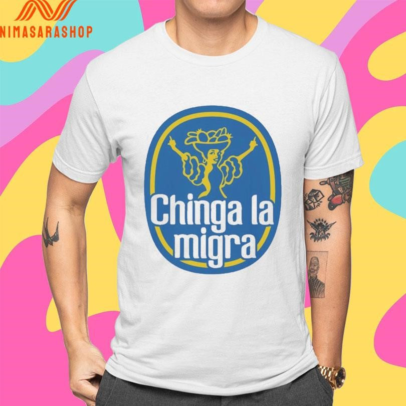 Chinga La Migra ICE Is Bananas Shirts