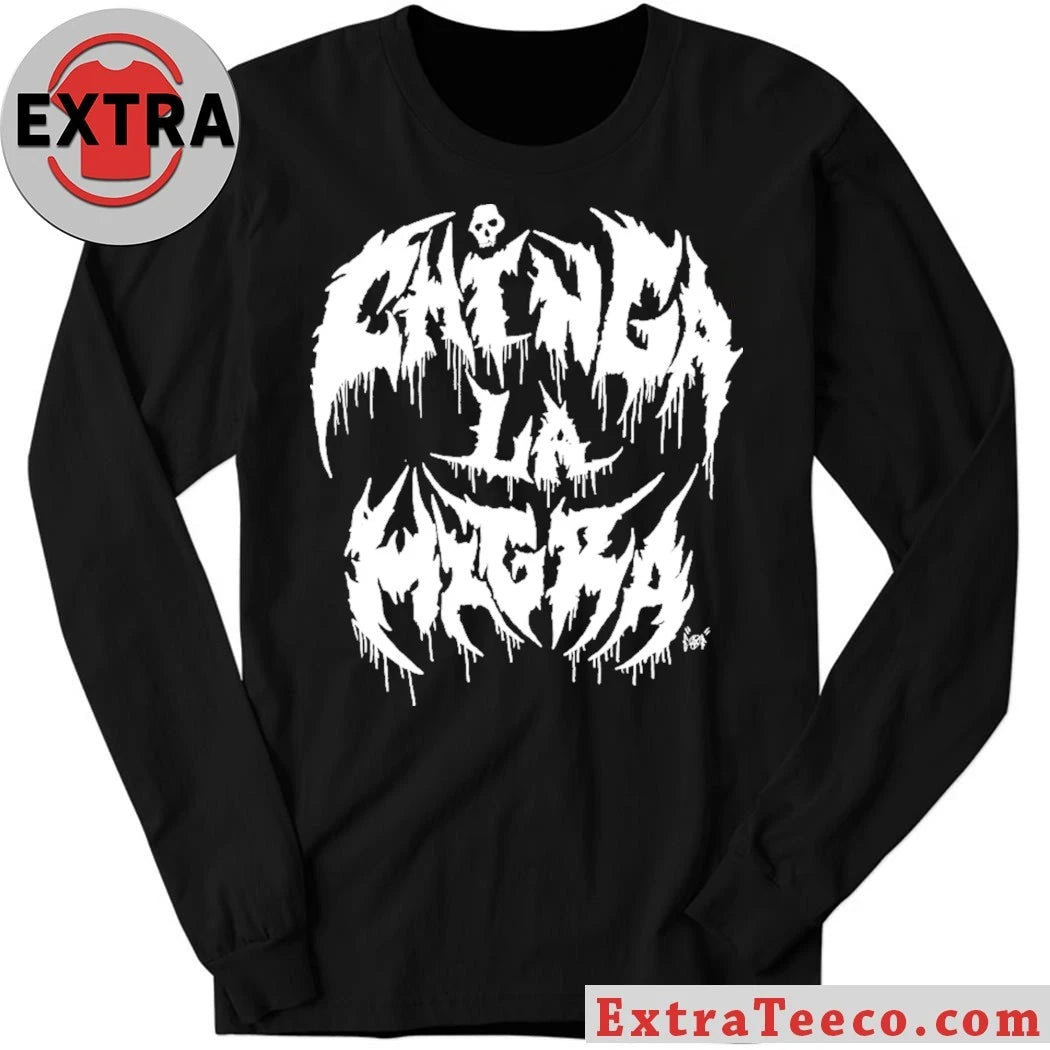 Chinga La Migra Metal Font Era Of Failure Mutual Aid Shirt