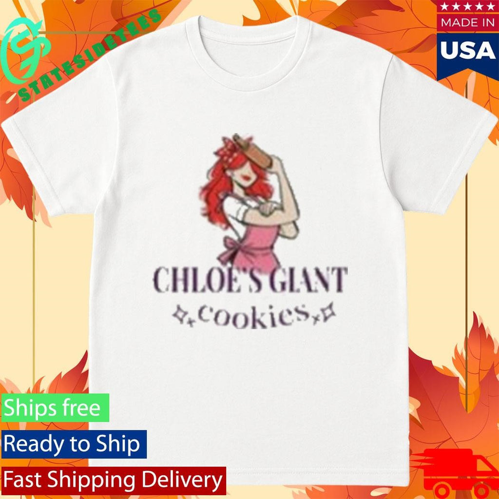 Chloe Sexton Cookies Giant Cookies Shirt