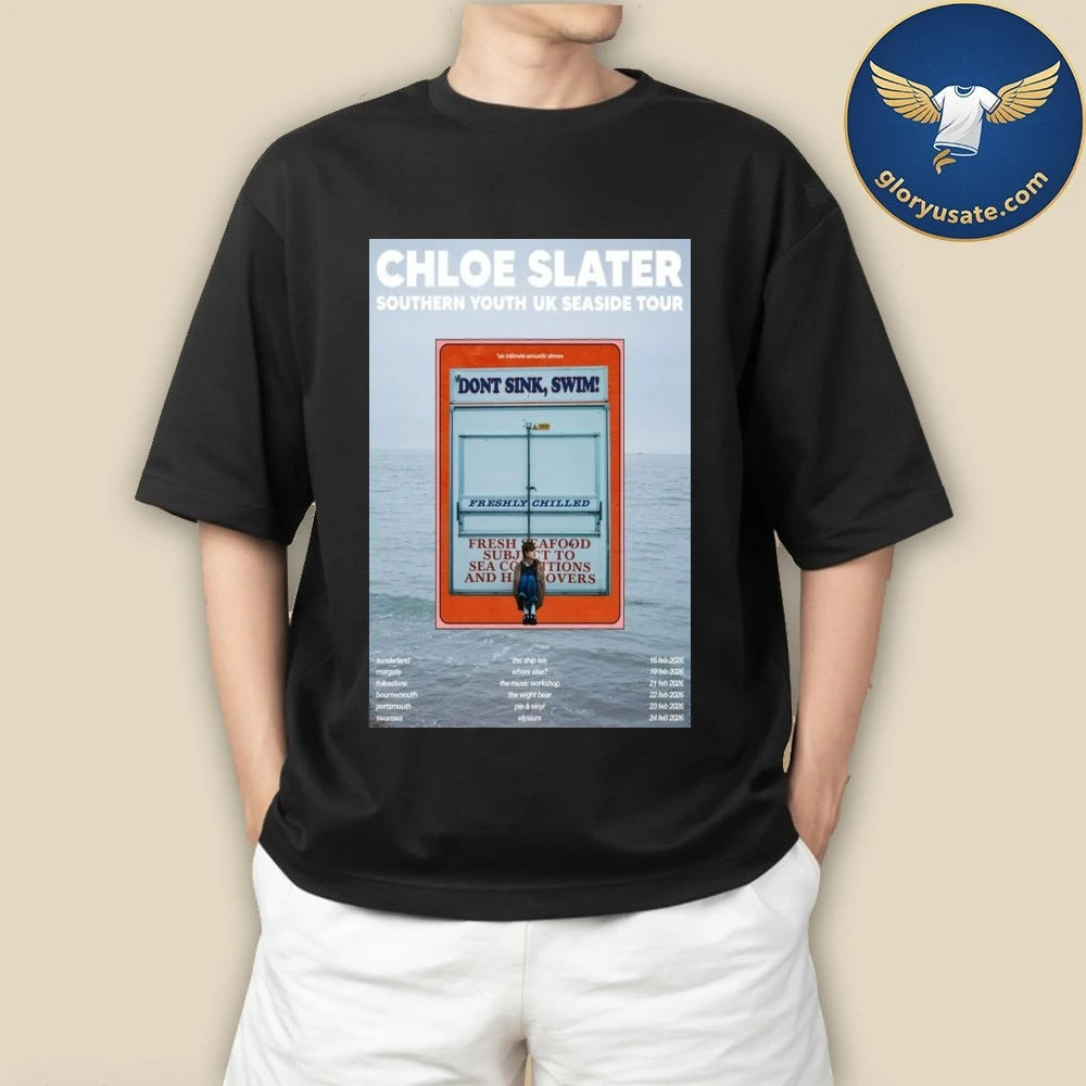 Chloe Slater Southern Youth UK Seaside Tour 2026 Poster Shirt