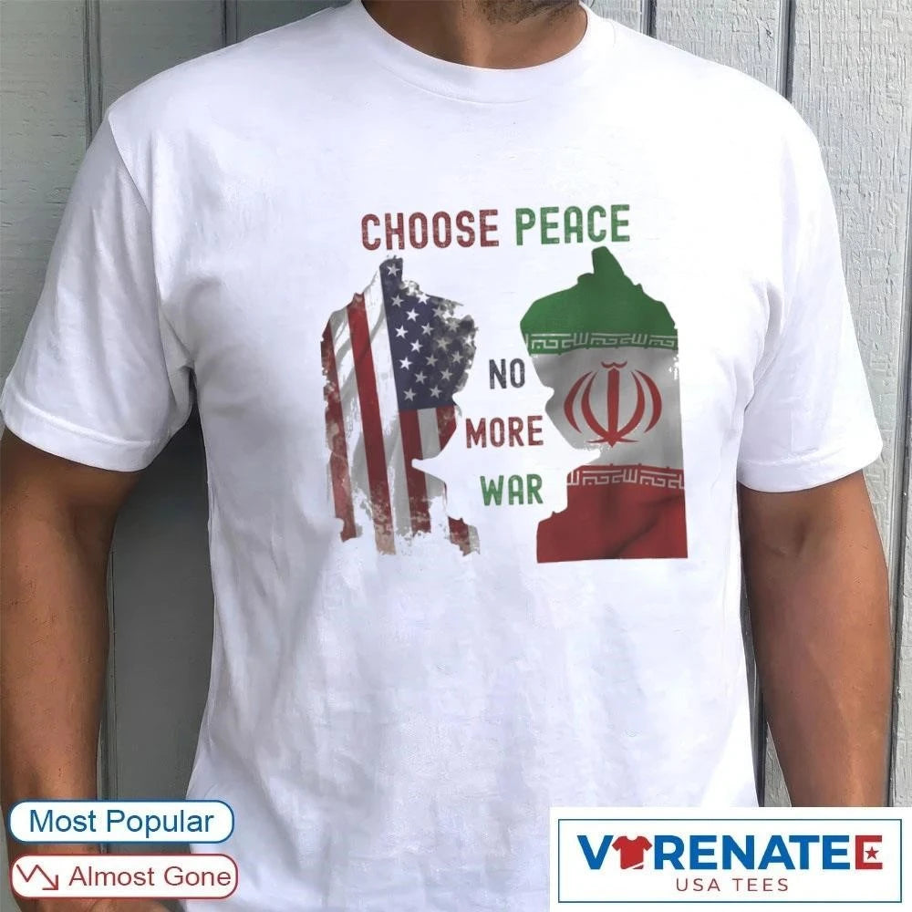 Choose Peace No More War Iranian Revolution 2026 – Free Iran Shirt