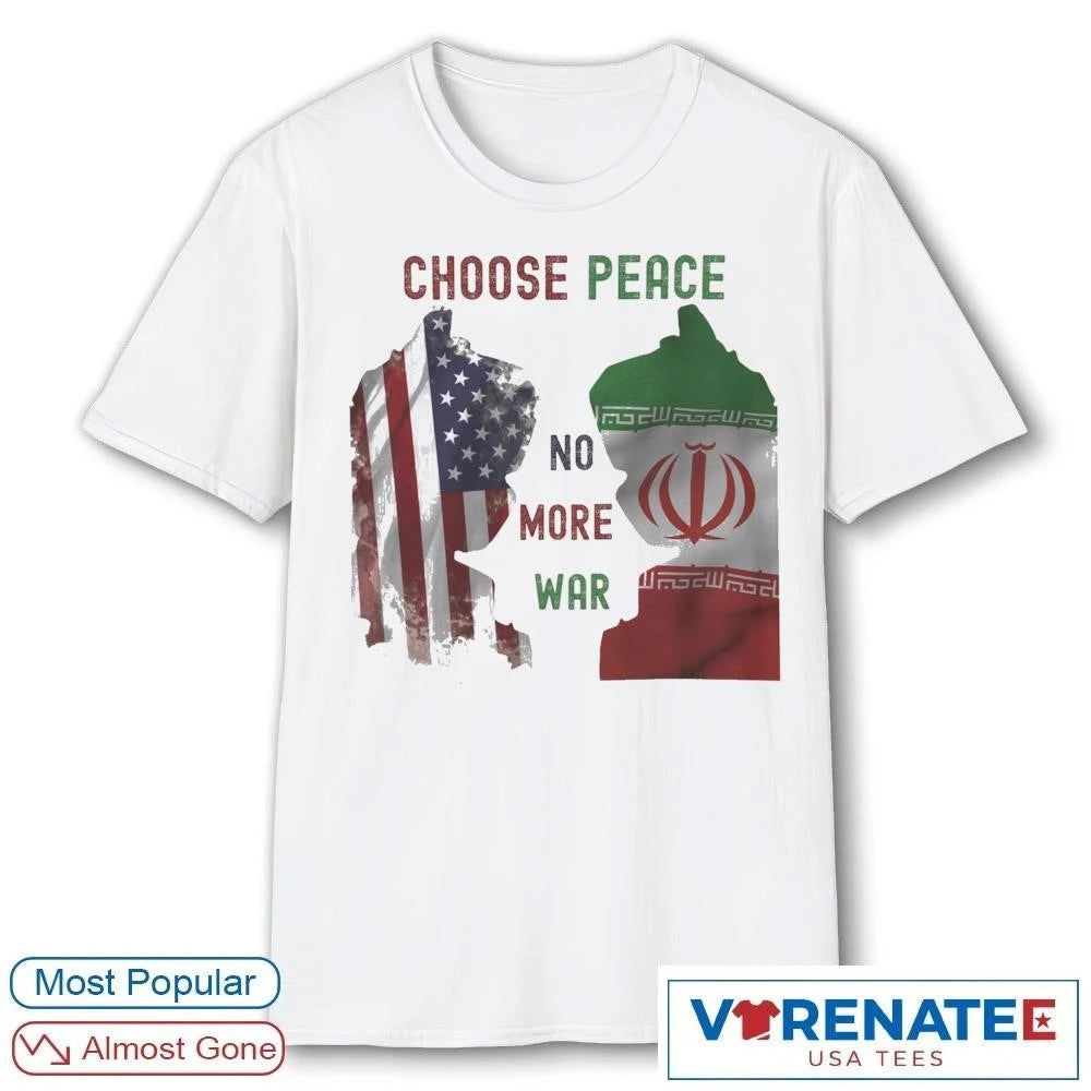 Choose Peace No More War Iranian Revolution 2026 – Free Iran Shirt