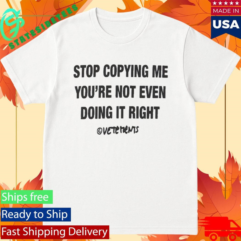 Chris Brown Stop Copying Me You Not Even Doing It Right Shirt