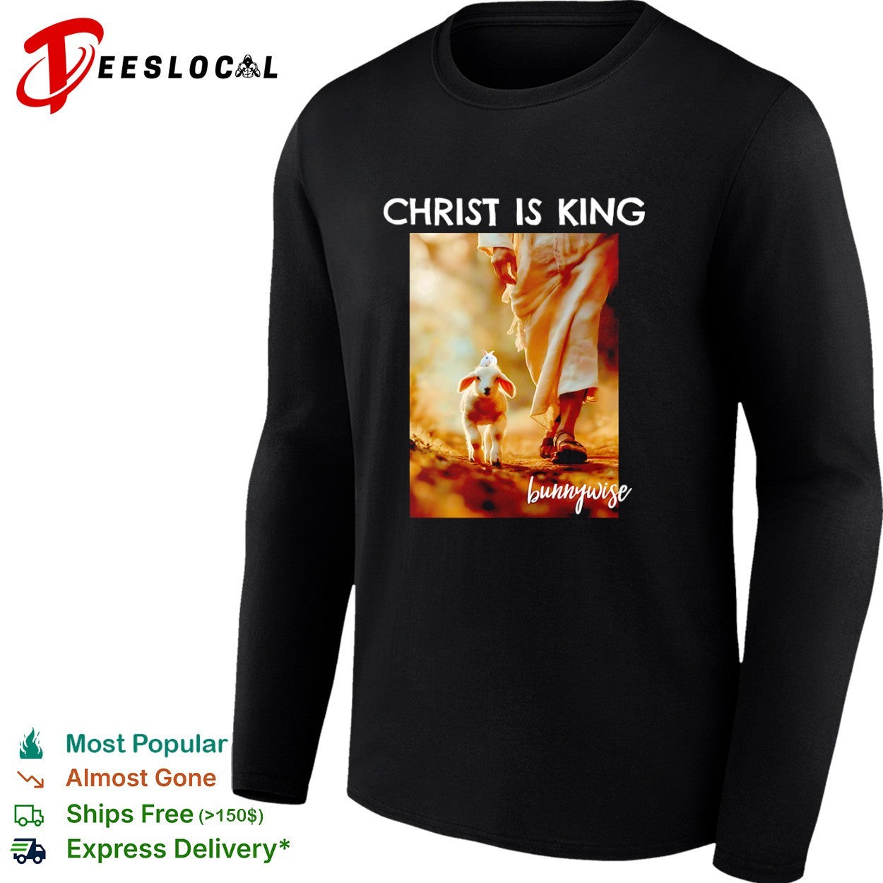 Christ is King bunnywise shirt