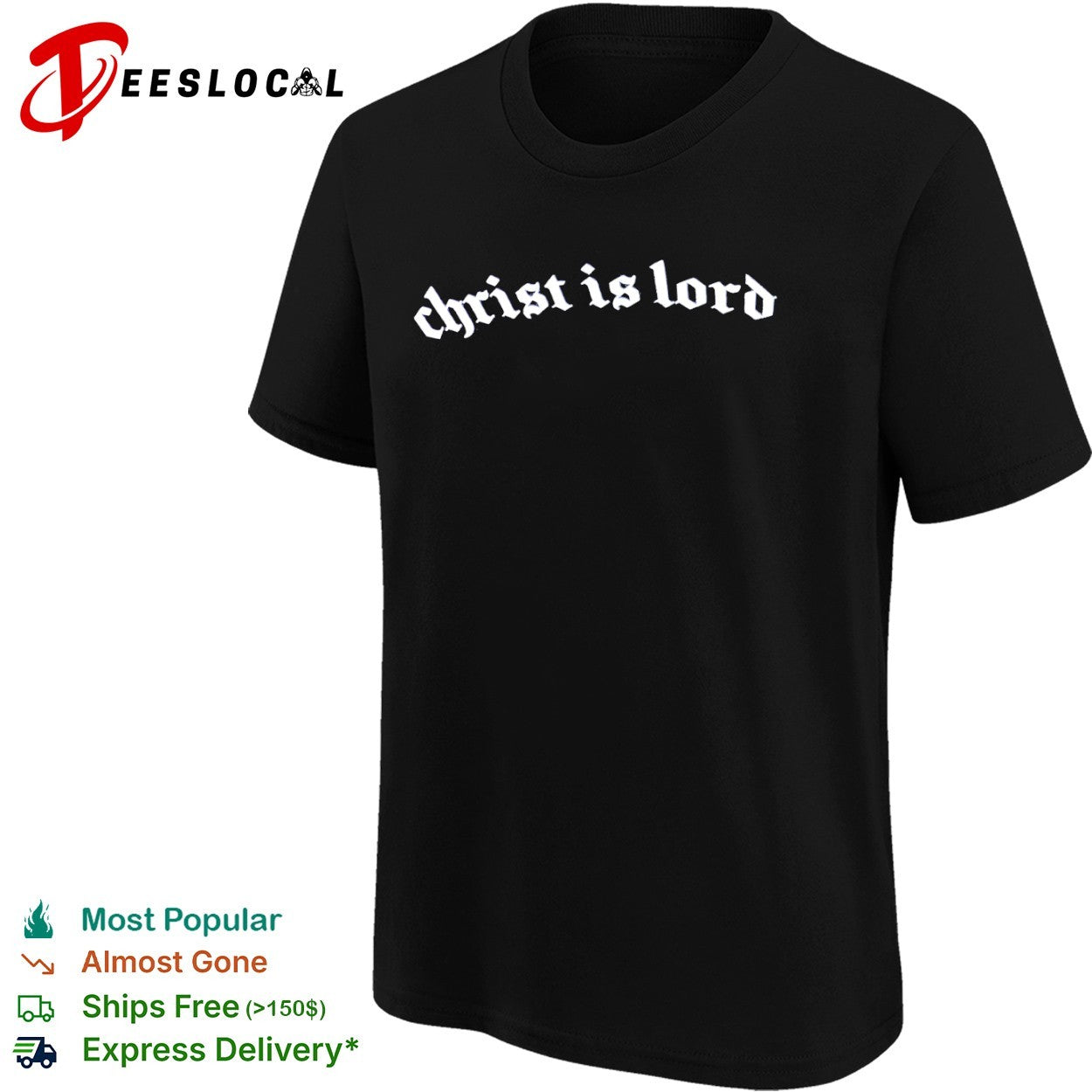 Christ is lord shirt