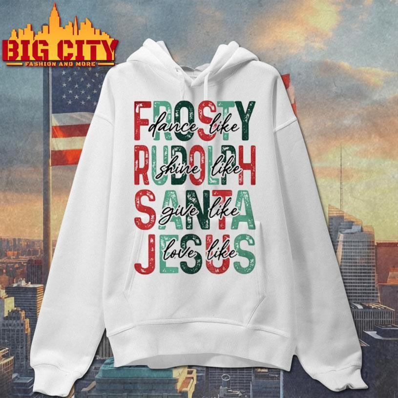 Christian Christmas Dance Like Frosty Love Like Jesus Shirt