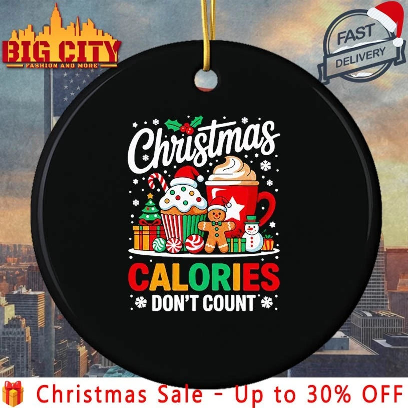 Christmas Calories Don’t Count ugly christmas shirt