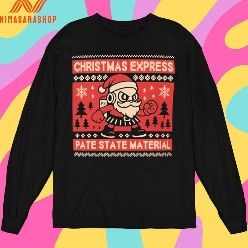 Christmas Express Pate State Material Christmas 2025 Shirts