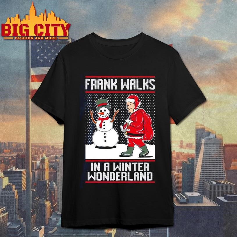 Christmas Frank Walks Wonderland Ugy 2025 Shirt