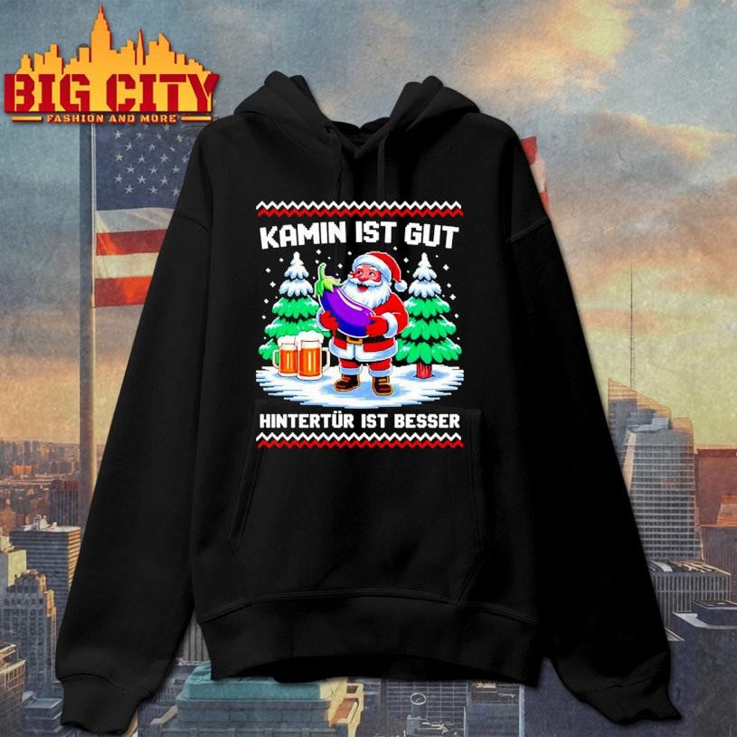 Christmas Santa Claus Kamin Ist Gut Hintertür Ist Besser shirt