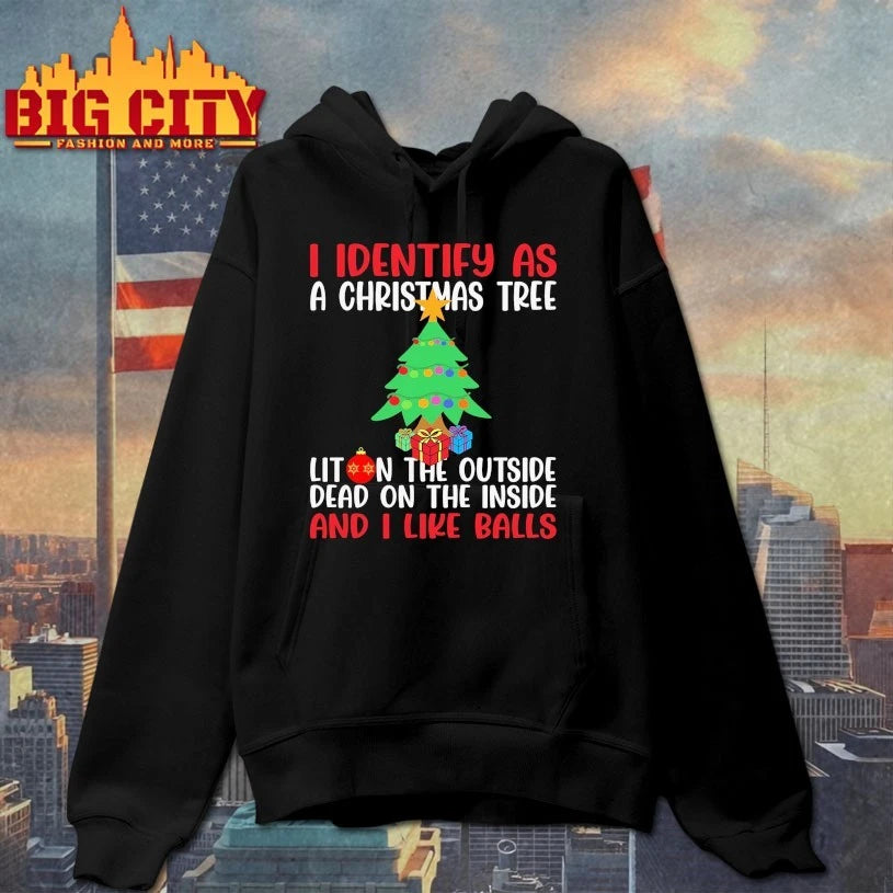 Christmas tree I Identify As A Christmas Tree Lit On The Outside The Inside shirt