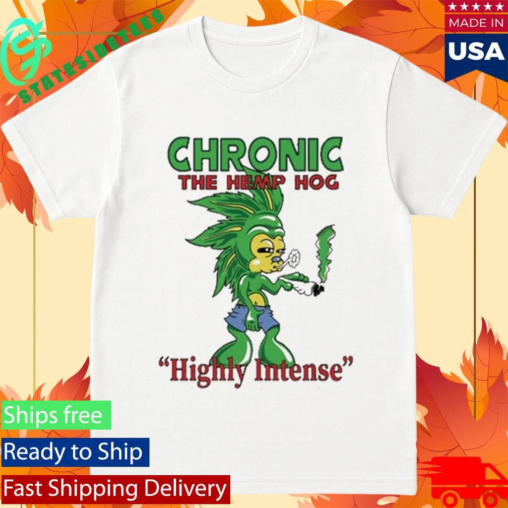 Chronic The Hemphog Highly Intense Shirt