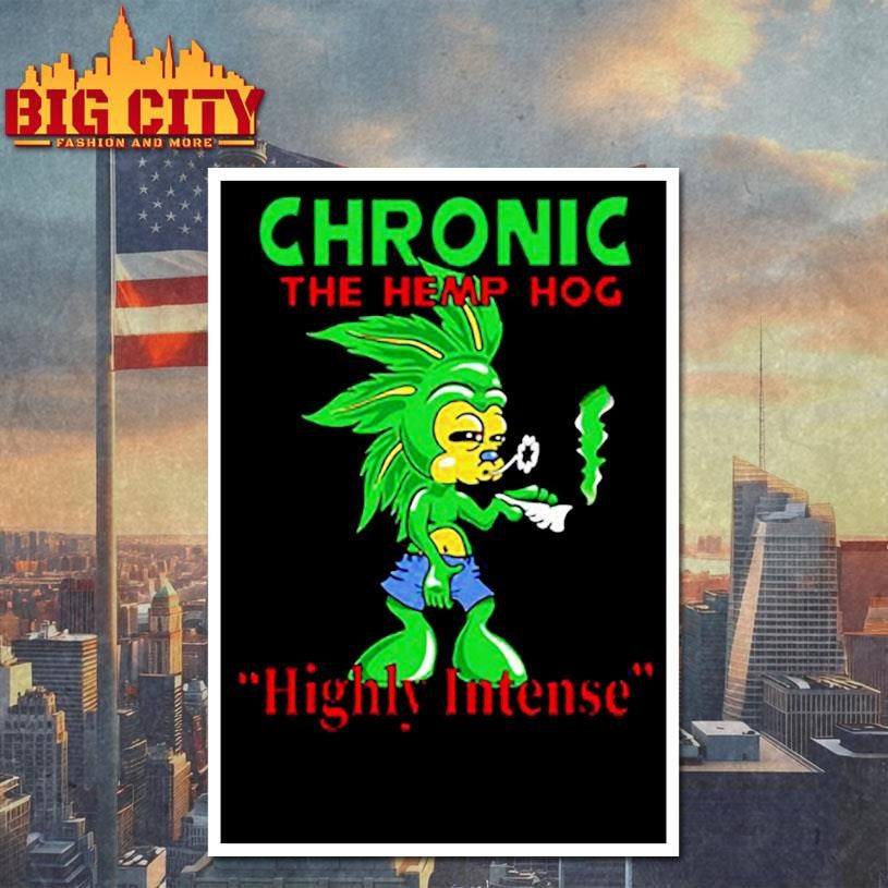 Chronic the hemphog funny shirt